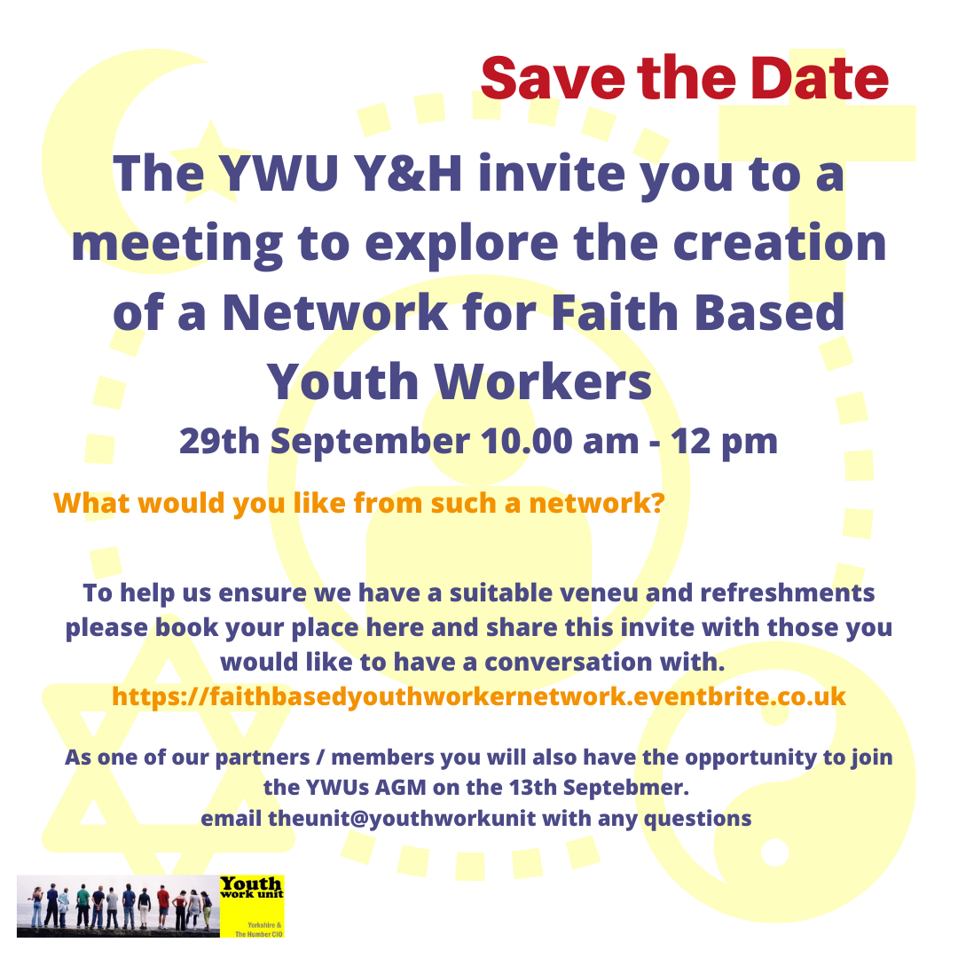 Faith Based Youth Workers Network Youth Work Unit Yorkshire